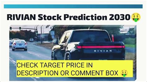Prediction based on Rule 16 of the current Rivian contract. . Rivian stock price prediction 2025 reddit